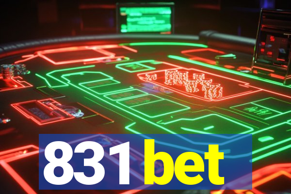 831 bet